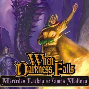 «When Darkness Falls» by James Mallory,Mercedes Lackey