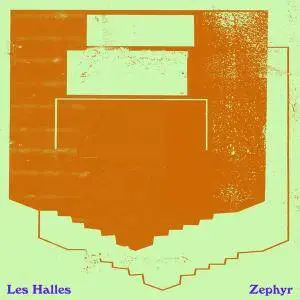 Les Halles - Zephyr (2018)