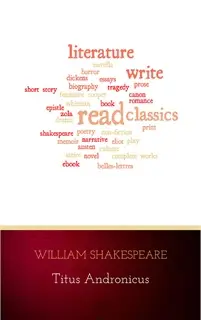 «Titus Andronicus» by William Shakespeare