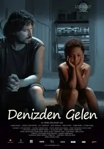 Denizden gelen / Brought by the Sea (2010)