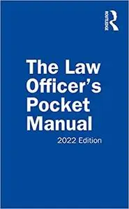 The Law Officer's Manual: 2022 Edition