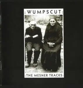 :wumpscut: - The Mesner Tracks