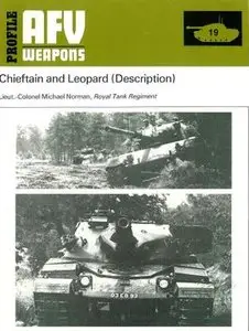 AFV Weapons Profile No. 19: Chieftain and Leopard (Description) (Repost)