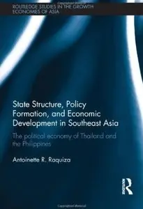 State Structure, Policy Formation, and Economic Development in Southeast Asia
