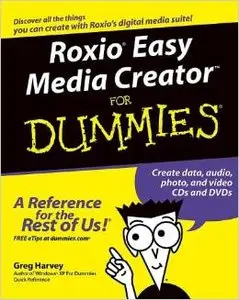 Roxio Easy Media Creator For Dummies by Greg Harvey [Repost] 