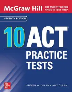 McGraw Hill 10 ACT Practice Tests, 7th Edition