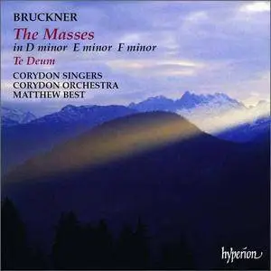 Corydon Singers, Corydon Orchestra, Matthew Best - Bruckner: Masses, Te Deum (1996)