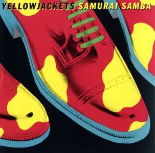 Yellowjackets - Samurai Samba (1985) {Warner} [1st US Press]