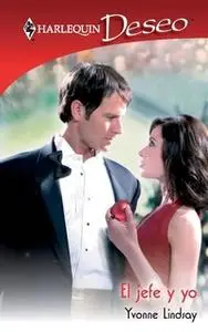 «El jefe y yo» by Yvonne Lindsay