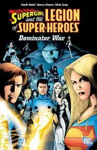 DC-The Legion Of Super Heroes Vol 05 The Dominator War 2015 Hybrid Comic eBook