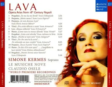 Simone Kermes, Claudio Osele, Le Musiche Nove - Lava: Opera Arias from 18th Century Napoli  (2009)