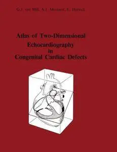 Atlas of Two-Dimensional Echocardiography in Congenital Cardiac Defects