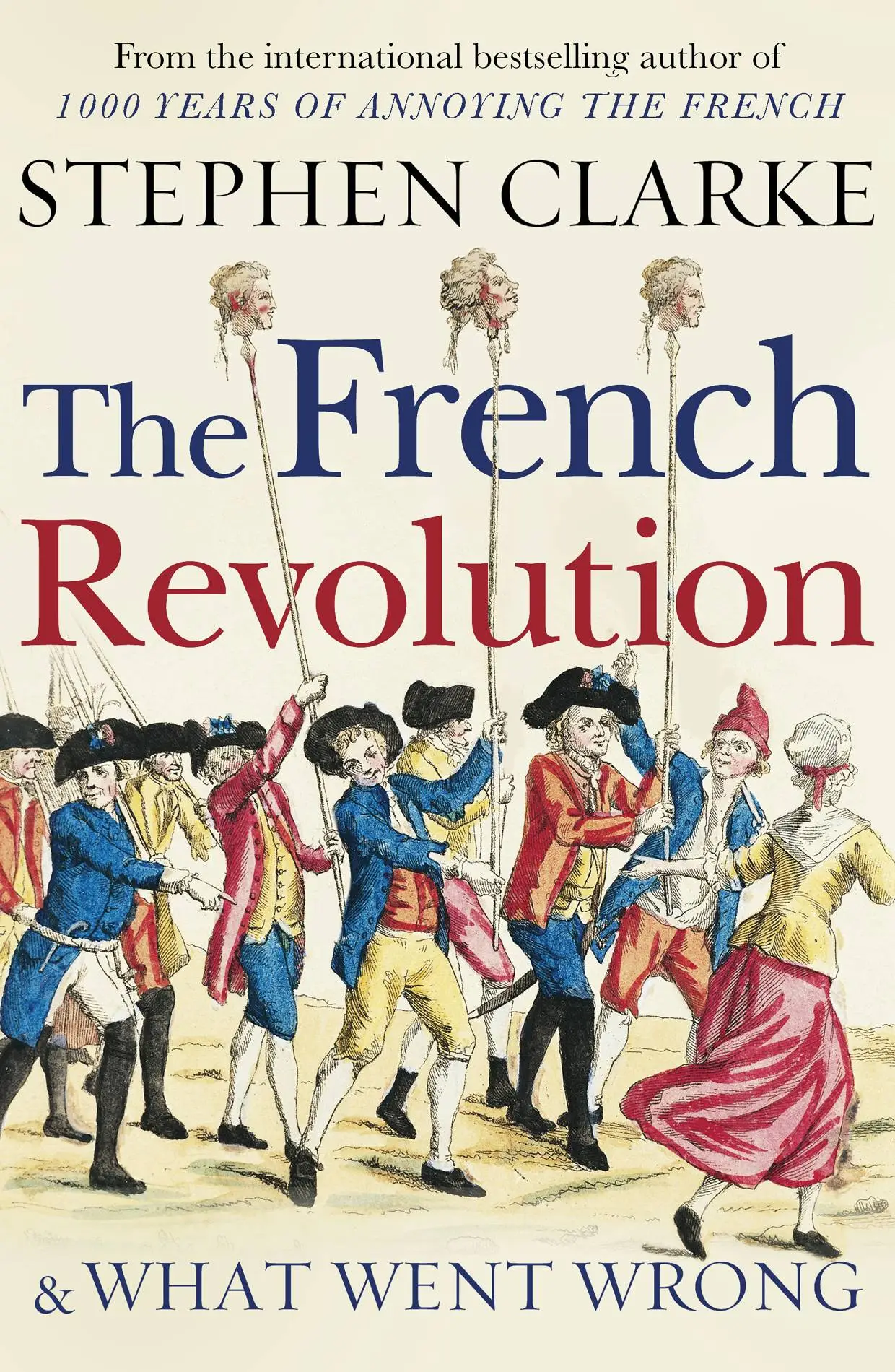 The French Revolution And The French And