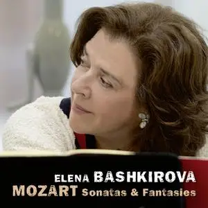Elena Bashkirova - Mozart: Sonatas & Fantasies (2022)