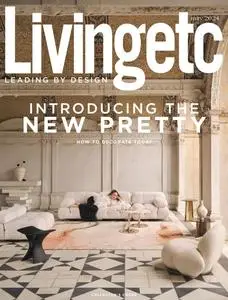 Living Etc UK - Issue 297 - May 2024