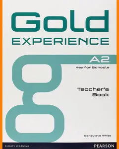 ENGLISH COURSE • Gold Experience A2 • Teacher's Book (2014)