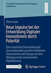 Neue Impulse bei der Entwicklung Digitaler Innovationen durch Polarität