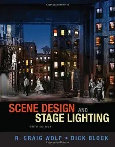 Scene Design and Stage Lighting, 10th edition 