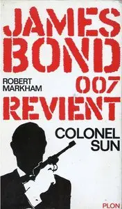James Bond 007 : Colonel Sun – Robert Markham