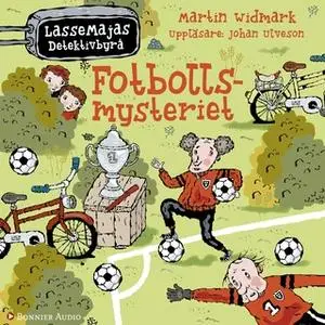 «Fotbollsmysteriet» by Martin Widmark