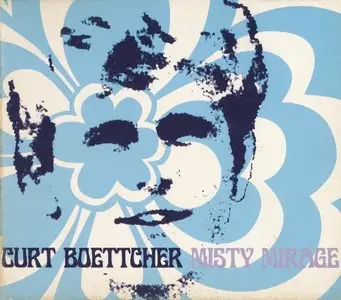 Curt Boettcher - Misty Mirage (2000)