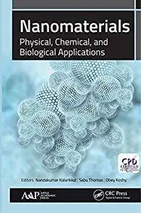 Nanomaterials: Physical, Chemical, and Biological Applications