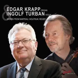 Edgar Krapp - Organ works by Marteau, Wolfrum, Reger & Höller (2022) [Official Digital Download 24/96]