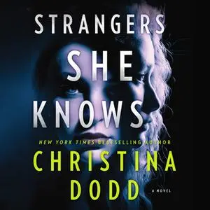 «Strangers She Knows» by Christina Dodd
