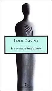 Italo Calvino - Il cavaliere inesistente