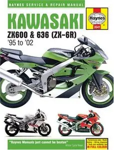 Kawasaki ZX600 & 636 (ZX-6R) 1995-2002 (Haynes Service and Repair Manual Series) (Repost)
