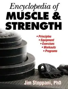 Encyclopedia of Muscle & Strength