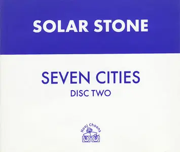 Solar Stone - Seven Cities (Disc Two)