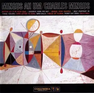 Charles Mingus - Mingus Ah Um (1959) [Reissue 1998]