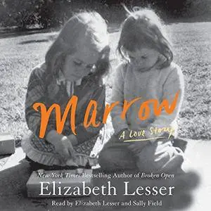Marrow: A Love Story [Audiobook]