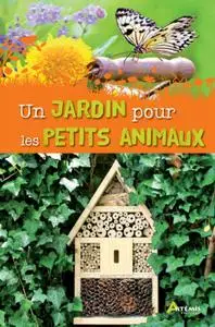 Maurice Dupérat, "Un jardin pour les petits animaux"