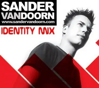 Sander van Doorn - Identity Mix 2008