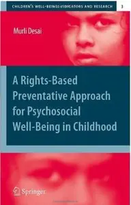 A Rights-Based Preventative Approach for Psychosocial Well-being in Childhood (repost)