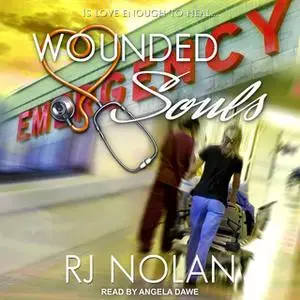 «Wounded Souls» by RJ Nolan