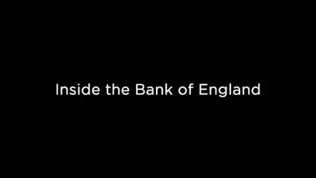 BBC - Inside the Bank of England (2020)