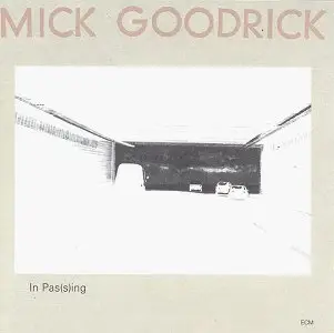 Mick Goodrick - In pa(s)sing - 1979 [ECM 1139]