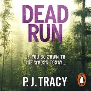 «Dead Run» by P. J. Tracy