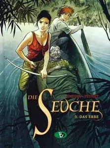 Die Seuche - Band 3 - Das Erbe
