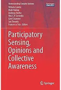 Participatory Sensing, Opinions and Collective Awareness [Repost]