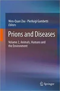Prions and Diseases: Volume 2, Animals, Humans and the Environment