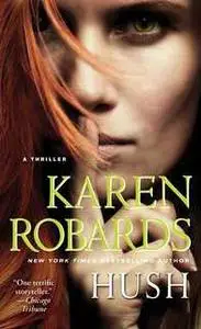 «Hush» by Karen Robards