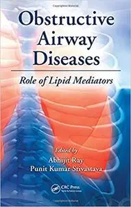 Obstructive Airway Diseases : Role of Lipid Mediators