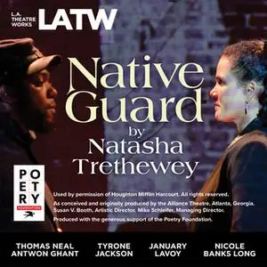 «Native Guard» by Natasha Trethewey