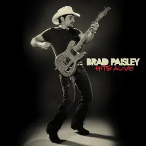 Brad Paisley - Hits Alive [2010]