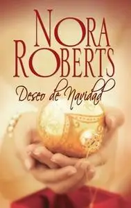 «Deseo de Navidad» by Nora Roberts
