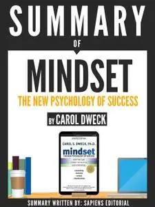 «Summary of “Mindset: The Psychology Of Success – By Carol Dweck”» by DELTA